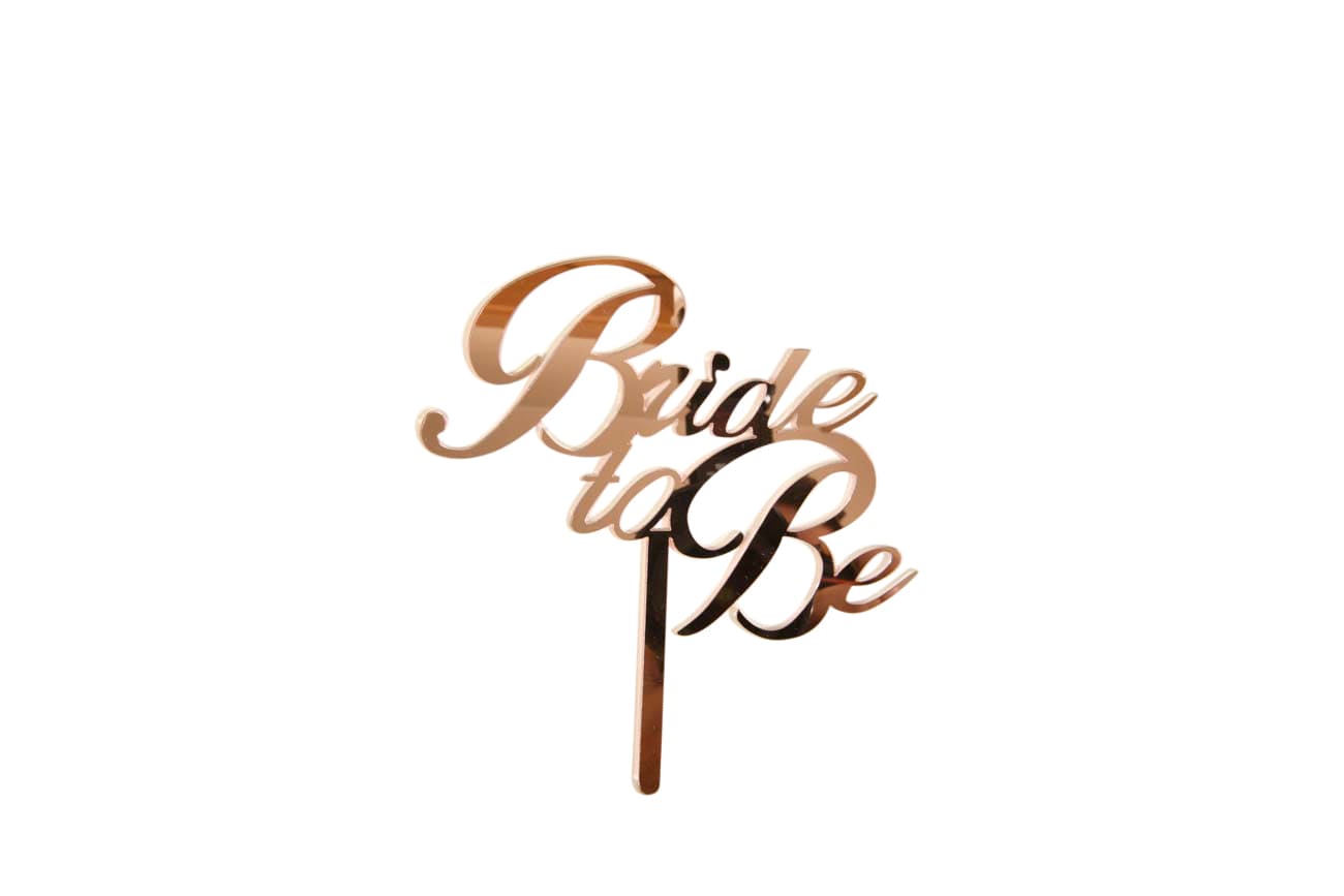 Bride To Be Plexi Cake Toppers - My Store